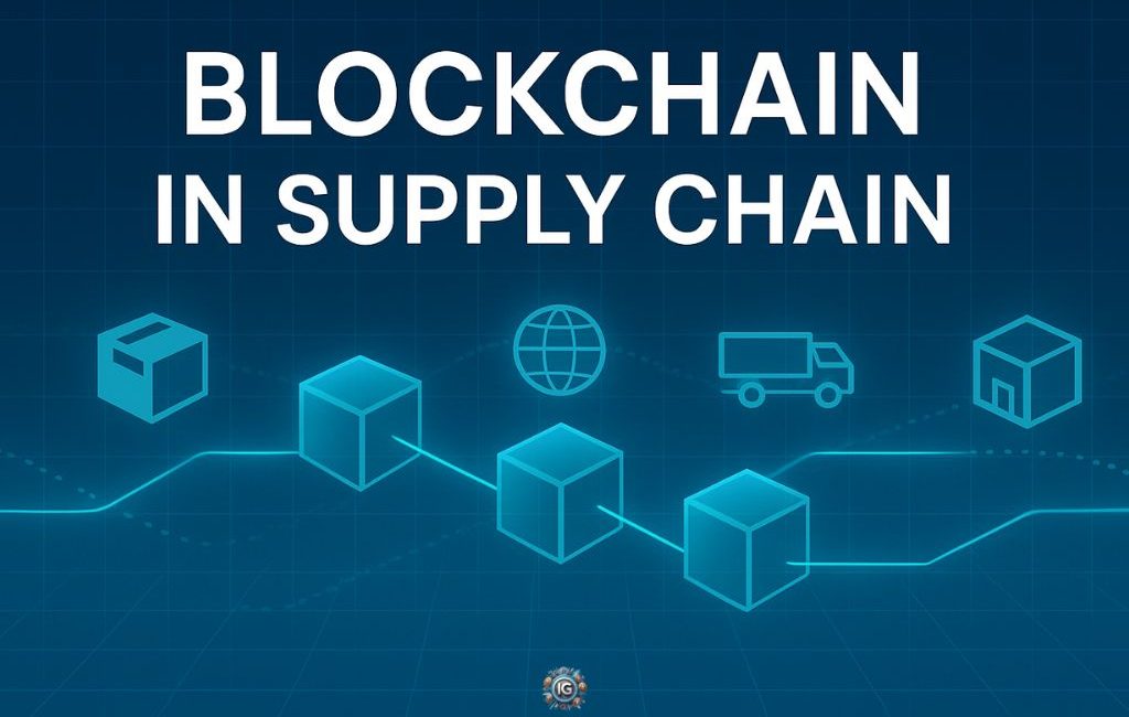 Dark blue grid background with connected cubes and icons (package, globe, truck, warehouse) under the text “BLOCKCHAIN IN SUPPLY CHAIN.”