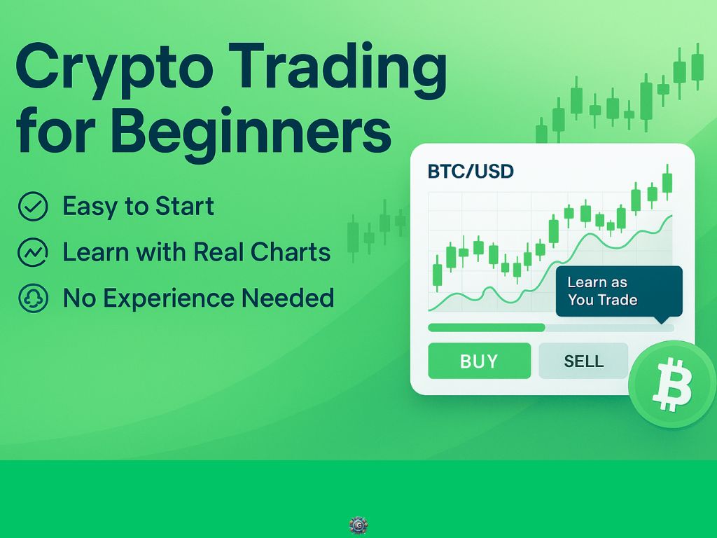 "Crypto trading for beginners with BTC/USD chart, green background, and text highlighting easy start and no experience needed"